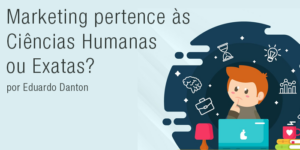 Marketing é Humanas