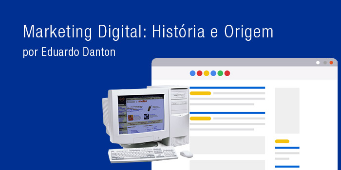 Marketing Digital: História e Origem