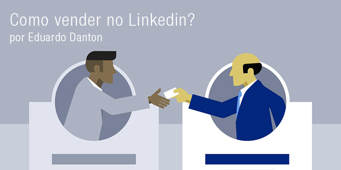 Como vender no Linkedin?
