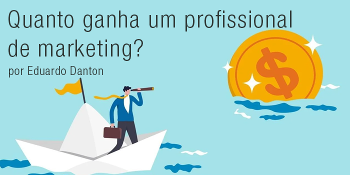 Quanto ganha um profissional de marketing? - Edm2 Agência...